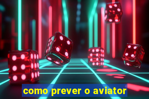 como prever o aviator